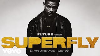 Future - Drive Itself (Official Audio  From "SUPERFLY") ft. Lil Wayne