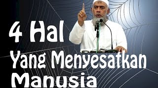 4 Hal yang Menyesatkan Manusia - Ustadz Yazid bin Abdul Qadir Jawas