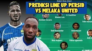 Prediksi Line Up ? Persib Vs Melaka United!! Duet Baru Castillion Dan Wander Luiz ?
