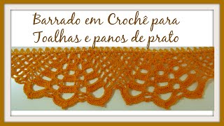 BARRADO EM CROCHÊ- PARA TOALHAS E PANOS DE PRATO
