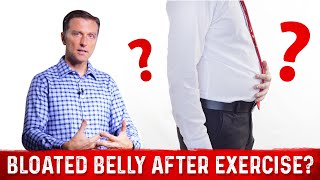 Bloated Belly After Exercise?