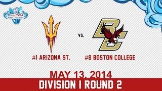 2014 MCLA National Championships: RD2: #1 Arizona St v #8 Boston College