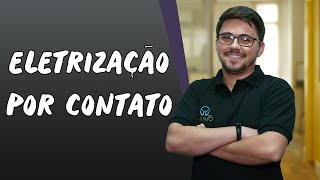 Eletrização por Contato - Brasil Escola