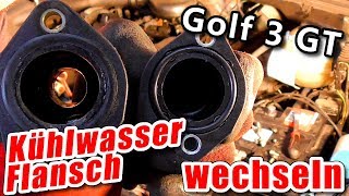 Golf 3 GT - Kühlwasser Flansch wechseln