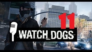 Watch Dogs #11 Держись Малыш, прохождение на русском с комментариями