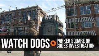 Watch Dogs Parker Square QR Codes Investigation