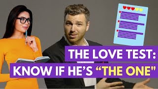 The "Love Test": 3 Ways to Know If He's "The One" | Adam LoDolce