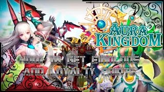 AuraKingdom - How to get Easy Eidolons and Loyalty Points