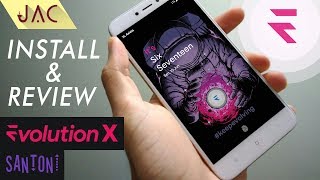 SIKATTT.. ? | ROM Evolution X Official Redmi 4X - Santoni [JAC Art Code]