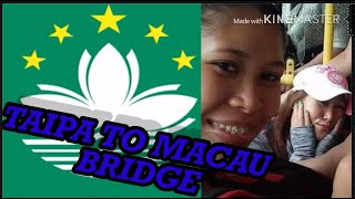 ROAD TRIP TAYO SA MACAO | TAIPA TO MACAO BRIDGE