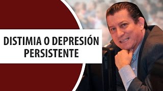 Distimia o Depresión Persistente
