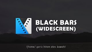 CARA CEPAT MEMBUAT BAR HITAM (WIDESCREEN) | SONY VEGAS PRO TUTORIAL