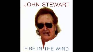 Fire In The Wind- John Stewart Full CD Album 5 Bonus Tracks