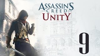 Assassin's Creed :Unity Прохождение part 9 Король нищих