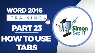 Word 2016 for Beginners Part 23: How to Use Tabs in Microsoft Word 2016