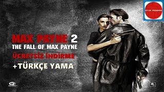 Bigisayara Ücretsiz ve Full Max Payne 2-The Fall Of Max Payne -İndirme-Türkçe Yama -Sesl Anlatım