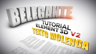 Tutorial After Effects - Texto Molenga no ELEMENT 3D V2