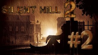 Прохождение Silent Hill 2 - Часть 2: Во тьме