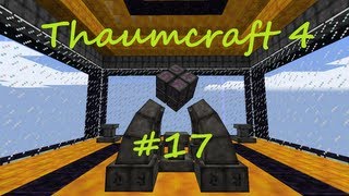 A Complete Guide To Thaumcraft 4 - Part 17 - Infusion Crafting and Shovel of the Earthmover