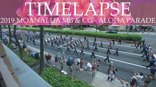TIMELAPSE | 2019 Moanalua HS "Menehune" Marching Band & Color Guard | Aloha Festivals Parade