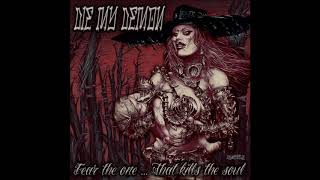 Die My Demon - Fear The One That Kills The Soul 2019 (Full Album)