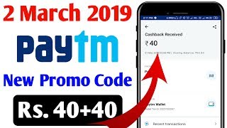 Paytm New Promocode 2 March 2019 || Paytm Today Offer || Paytm Best Offer add Money 2019