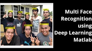 Multiface Recognition using Deep Learning - Matlab