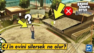 CJ 'İN EVİ SİLİNİRSE NE OLUR ? GTA SAN ANDREAS