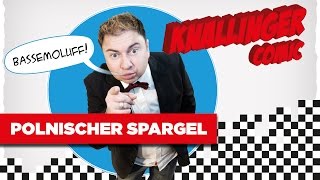 Knallinger Classic's - Polnischer Spargel
