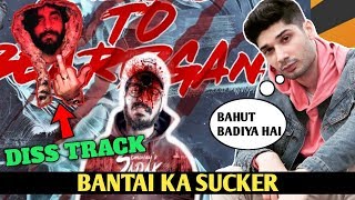 BANTAI KA SUCKER - REPLY TO BEARDGANG ,KR$NA RESPONSE ON DISS