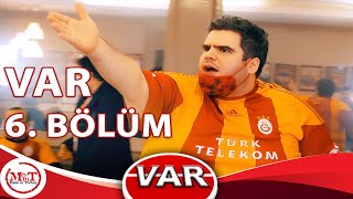 VAR 6. Bölüm Galatasaray maçında VAR ekibinde gergin anlar.