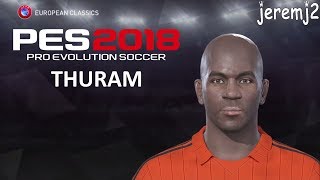 THURAM FACE EDIT PES 2018 (european classics)