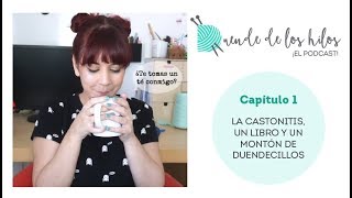 Podcast tejeril - Podcast de tejido ¡El Duendepodcast! - Cap.1