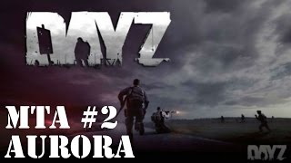 МТА DAYZ #2 | Смотрим сервер [AURORA] Бункер и сейф