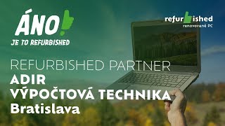 ADIR VÝPOČTOVÁ TECHNIKA - oficiálny predajca Refurbished - renovované notebooky a počítače