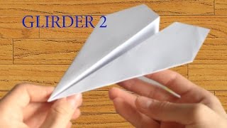 Как сделать бумажный самолет Glirder#2