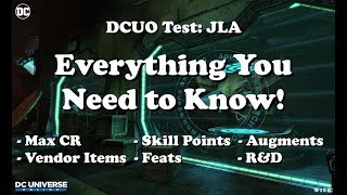 DCUO Test: JLD Everything You Need to Know!