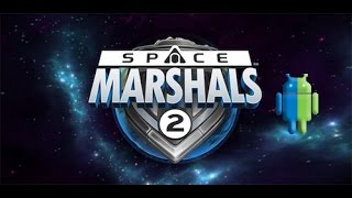 Space Marshals 2 на Android/iOS GamePlay