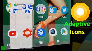 Android O 8.0 Adaptive Icons Features on any Android Device (No Root, Android 5.0+)