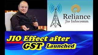 JIO Effect after GST Launched. (Goods & Service Tax)
