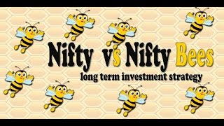 Best Investment Strategy Forever :-Nifty Vs Nifty Bees