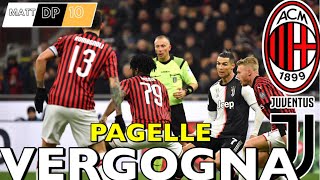 [MA CHE VERGOGNA! DATE UN GIOCO A QUESTA SQUADRA] | PAGELLE MILAN JUVENTUS 1-1