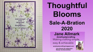 Stampin' Up! Thoughtful Blooms Sale-A-Bration 2020
