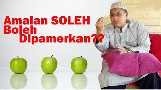 Kajian Pendek!! Ternyata Menampakan Amalan Soleh itu Bukan RIYA_Ustadz Firanda Andirja,MA.