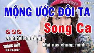 Karaoke Mộng Ước Đôi Ta Song Ca Nhạc Sống | Trọng Hiếu