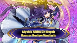 Mythic Altina In-Depth Banner Review/Analysis - Fire Emblem Heroes