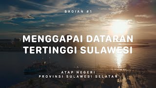 GUNUNG LATIMOJONG - Sulawesi Selatan #1