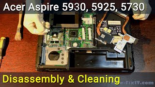 How to disassemble and clean laptop Acer Aspire 5930, 5925, 5730