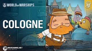 Bad Advice: Cologne || World of Warships