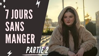 7 JOURS SANS MANGER! Mon bilan de mon jeûne hydrique (partie 2)